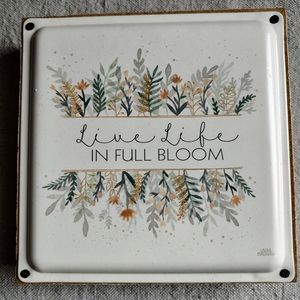 Floral wall decor "Live Life in Full Bloom" by Laura Marshall